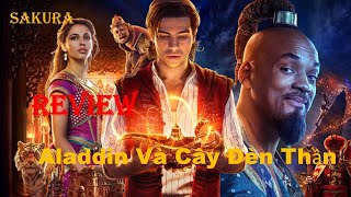 REVIEW PHIM ALADDIN VÀ CÂY ĐÈN THẦN || ALADDIN 2019 || SAKURA REVIEW