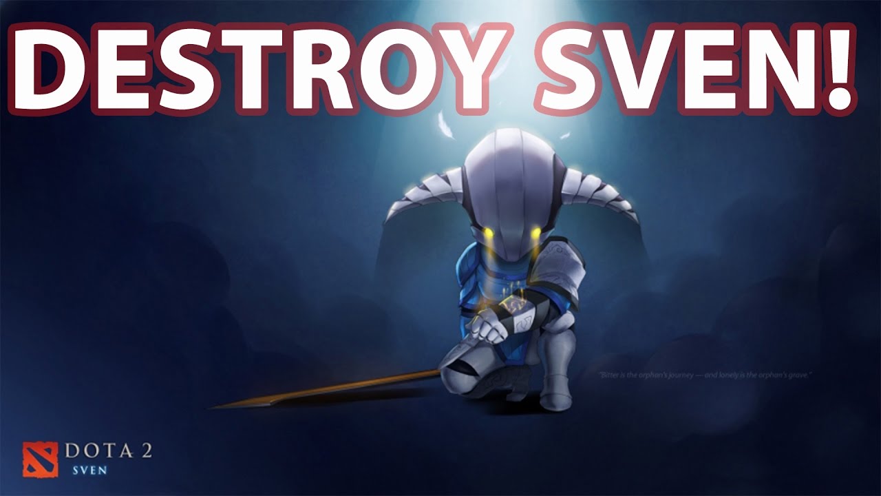 How to deal with Sven in Patch 7.06 - A Counter Picking Guide