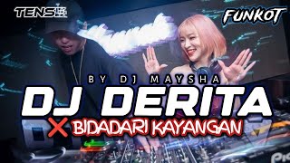 Funkot Dj Derita X Bidadari Kayangan  Bass Kane 