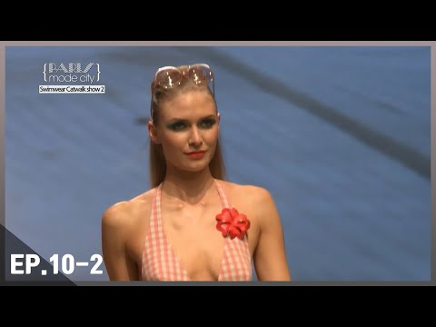 #LINGERIE [<strong>PARIS</strong> MODE CITY 2012] EP.10-2｜SWIMWEAR CATWALK <strong>SHOW</strong> (2)