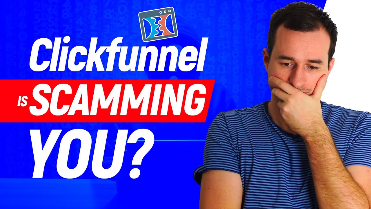 Clickfunnel is scamming you ?