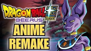 What's going on with Dragon Ball Super: Beerus? | DBS Anime Remake