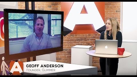 App TV: Geoff Anderson, "Glimmer" Creator Interview