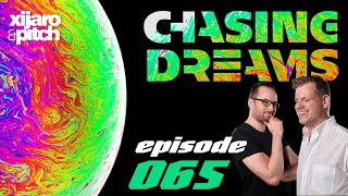 XiJaro & Pitch pres. Chasing Dreams 065