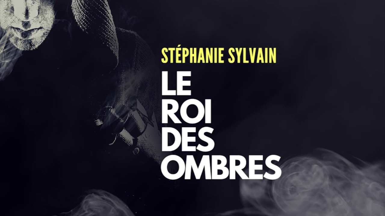 Bande annonce officielle Roman «Le Roi des ombres» YouTube Bande annonce officielle Roman «Le Roi des ombres» YouTube