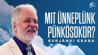 Mit ünneplünk pünkösdkor? - Váci Híradás