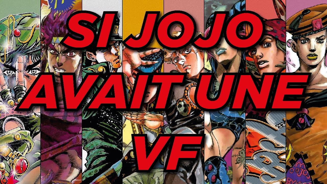 ET SI JOJO AVAIT UNE VF ? - YouTube