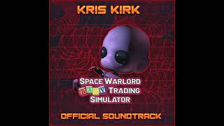 Space Warlord Baby Trading Simulator OST by Kris Kirk - 19 Baby's First Handgun