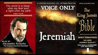 24 |  Jeremiah { SCOURBY AUDIO BIBLE KJV }  'Thy Word is a lamp unto my feet'  Psalm: 119105