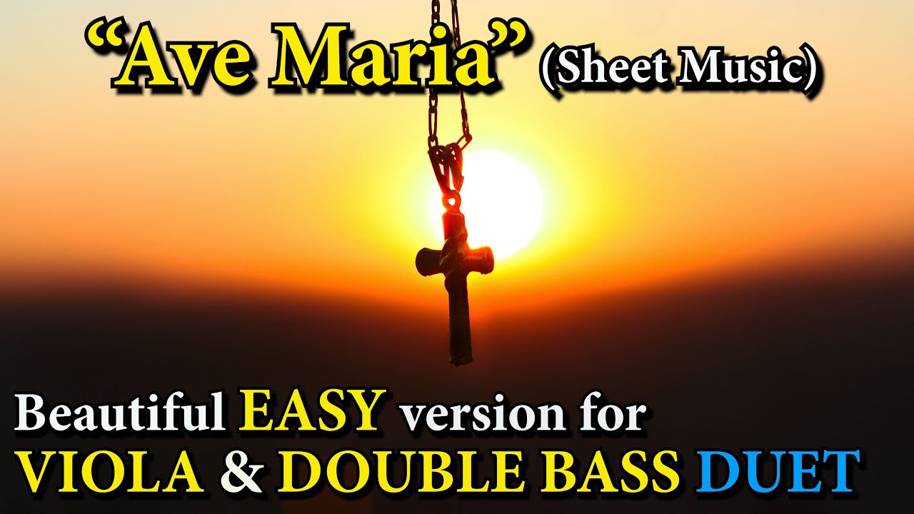 "Ave Maria" (Gounod) - Beautiful version for VIOLA & DOUBLE BASS DUET (Sheet Music)