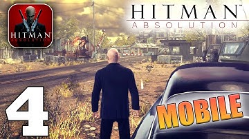 Hitman: Absolution Gameplay Walkthrough Part 4 (iOS, Android)