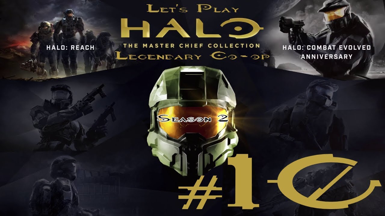 Let's Play Halo MCC Legendary Co-op Season 2 Ep. 10 - YouTube