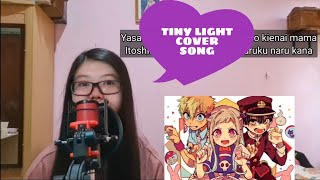 Jibaku Shounen Hanakokun Ending  Tiny Light By Akari Akito japanindonesia Cover