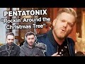 Singers Reaction/Review to "Pentatonix - Rockin' Around The Christmas Tree"