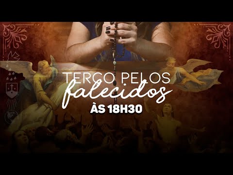 Terço pelos Falecidos