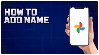 How to Add Name on Google Photos [easy] screenshot 3