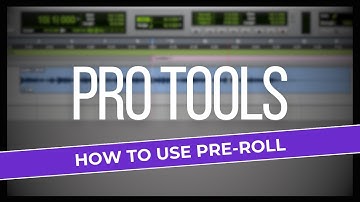 The benefits of Pre Roll in Pro Tools