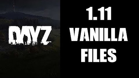 Where To Find & Download DayZ 1.11 Vanilla Chernarus Livonia XML Files: Bohemia Interactives Github