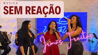 🎶 Irmãs Freitas - &quot;Sem Reação&quot; | Sertanejo Raiz no Viva a Vida 🤠❤️