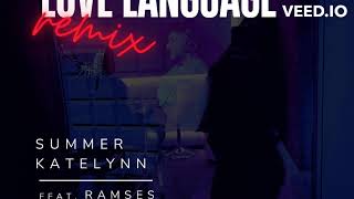 Love Language sum X Ram Remixcover  