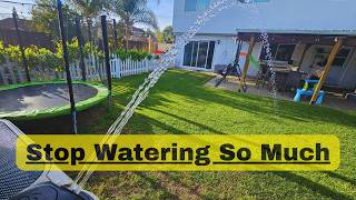 Youre Watering The Lawn Too Much, Try This Instead