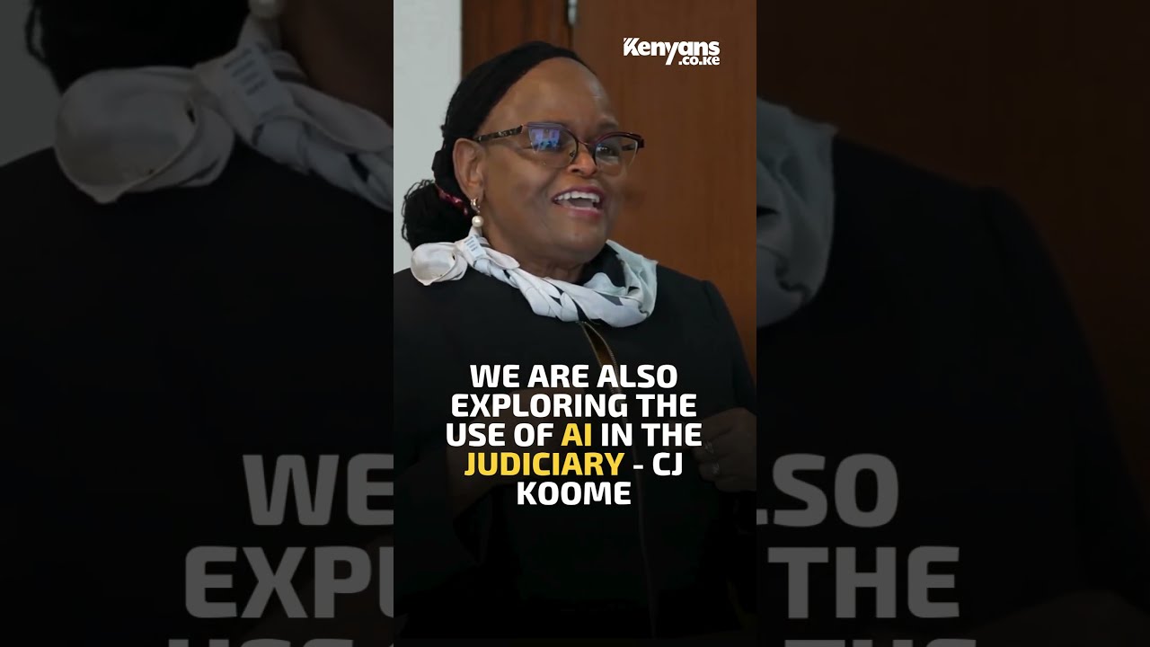We Are Also Exploring The Use Of AI In Judiciary CJ Koome