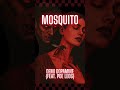 🩸 Mosquito the song about breaking free from what feeds on your light. Out everywhere. #newmusic