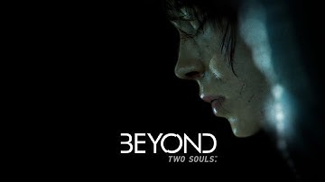 Beyond: Two Souls GamePlay Walkthrough Part 1(The Experiment)