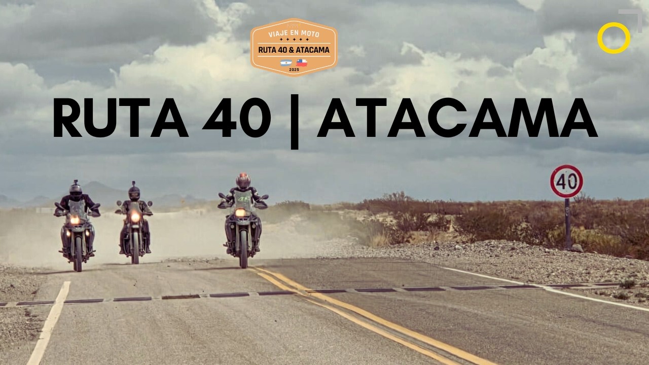 Viaje en moto RUTA 40 y ATACAMA - YouTube