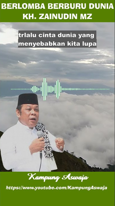 Sibuk Berburu Dunia sampai  Lupa segakanya ... | Nasihat KH ZXainudin Mz #Shorts