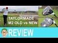 Taylormade M2 Old vs New