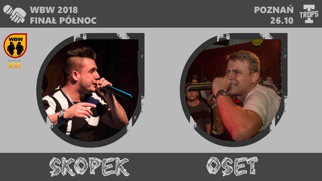 OSET vs SKOPEK 🎤 WBW 2018 🎤 Finał Północ (B) Freestyle Battle