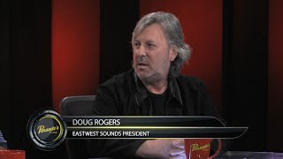 EastWest Sounds President Doug Rogers - Pensado's Place #259