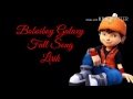 Boboiboy Galaxy Full Song Lirik