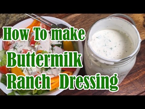 How To Make Buttermilk Ranch Dressing