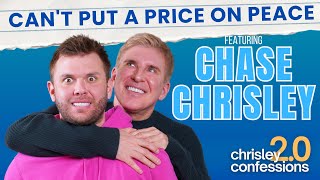 Cant Put A Price On Peace feat Chase Chrisley  Chrisley Confessions 20 W Todd Chrisley Ep 30