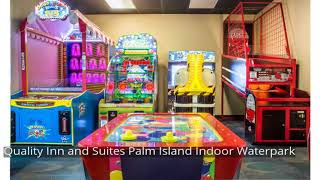 Quality Inn and Suites Palm Island Indoor Waterpark