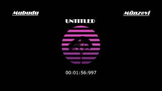 Mubudu Ft. Münzevi - Untitled