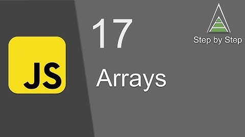 JavaScript Beginners Tutorial 17 | Arrays