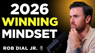 Do NOT Enter 2026 With This Mindset | Powerful Motivational Speech by Rob Dial Jr. 🎙️