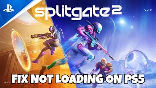 How To Fix Splitgate 2 Stuck on Loading Screen/Not Loading Error On PS5 | #splitgate2
