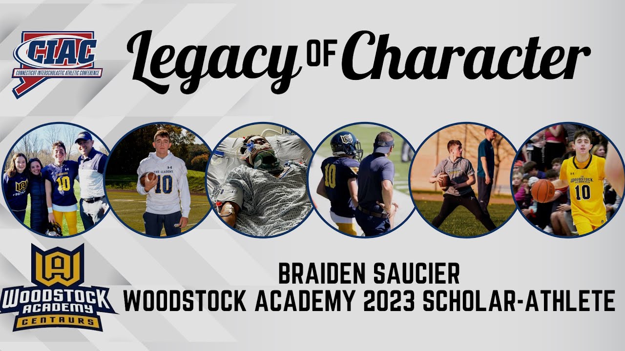 Legacy of Character Woodstock Academy's Braiden Saucier YouTube