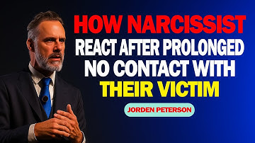How Narcissists React After Prolonged No Contact With Their Victim | Jordan Peterson Motivation