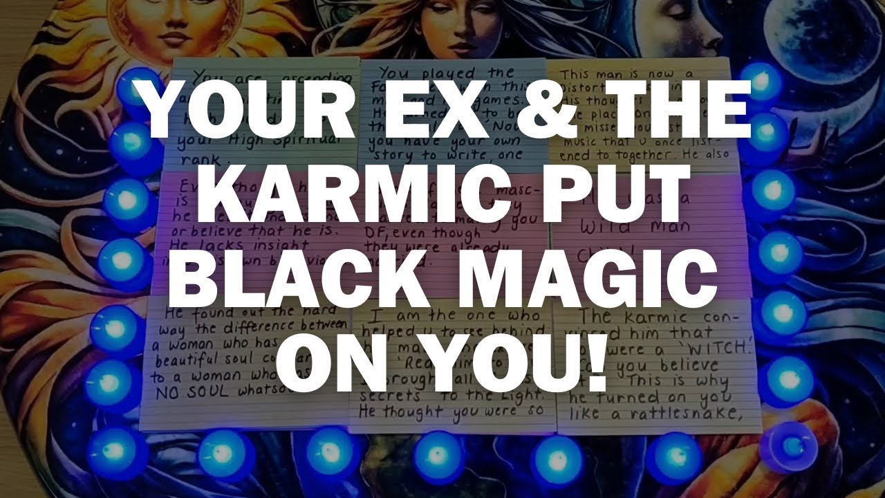 Your Ex & The Karmic Put Black Magic On U Divine Feminine, but it has been returned to them!🧔🧙‍♀️🪄🔮👸