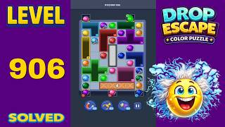 Drop Escape – Level 906 | Walkthrough