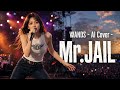 WANDS AIカバー「Mr.JAIL」|クロナ