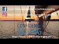 Confidence sailing  for sailing and boating around the coast of the uk