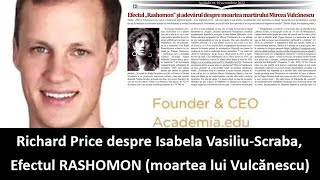 Richard Price despre Isabela Vasiliu-Scraba, Efectul RASHOMON (moartea Sfântului Mircea Vulcănescu)