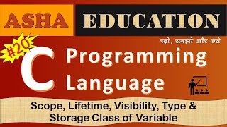 C Programming Language 2021 in Hindi #20 | Scope, Lifetime, Visibility & Storage Class of Variable