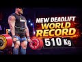 💥 Hafthor 510KG Deadlift WORLD RECORD 😱 Full Lift | Rawat Determination